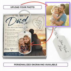 To My Dad - You Mean The World To Me Keychain