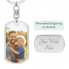 To My Dad - You Mean The World To Me Keychain