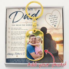 To My Dad - You Mean The World To Me Keychain