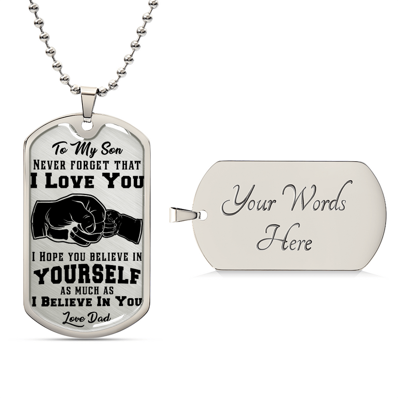 Never Forget I Love You Son - Dog Tag Necklace