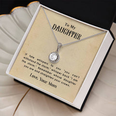 To My Daughter Straighten Your Crown - Eternal Hope Necklace