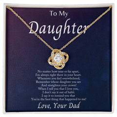 To My Daughter I'm Always With You - Love Knot Necklace