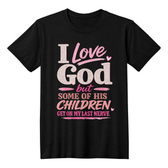 I Love God T-shirt Pink