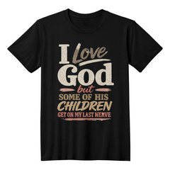 I Love God T-shirt Faded