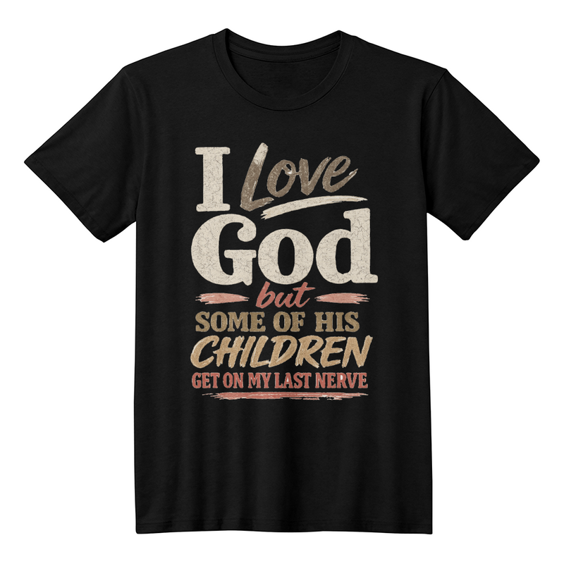 I Love God T-shirt Faded