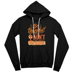 Be Thankful Hoodie