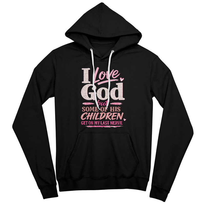 I Love God Pink Hoodie