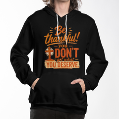 Be Thankful Hoodie