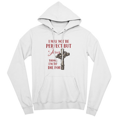 I May Not Be Perfect Red Cross