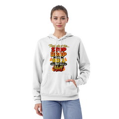 Stop Drop and Roll Hoodie