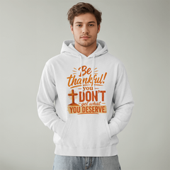 Be Thankful Hoodie