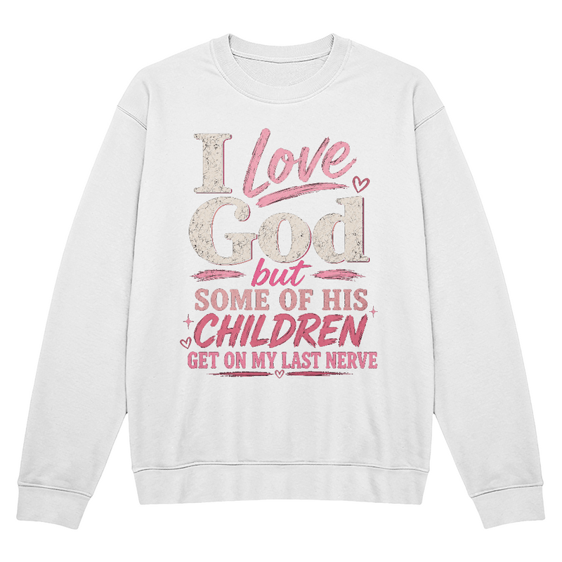 I Love God Sweatshirt Pink