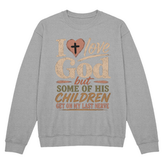 I Love God Sweatshirt Heart