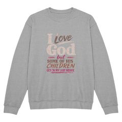 I Love God Sweatshirt Purple