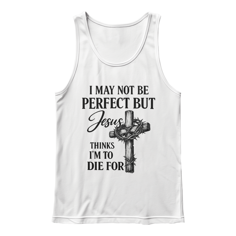 I May Not Be Perfect Cross Tank