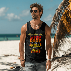 Stop Drop and Roll Tank