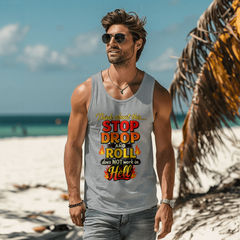 Stop Drop and Roll Tank